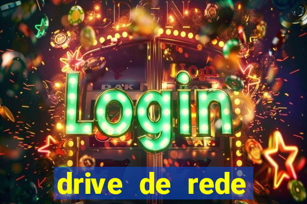 drive de rede windows 7